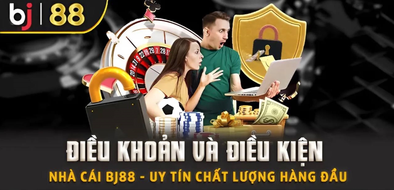 Tổng hợp các điều khoản và điều kiện Bj88 quan trọng cần nhớ