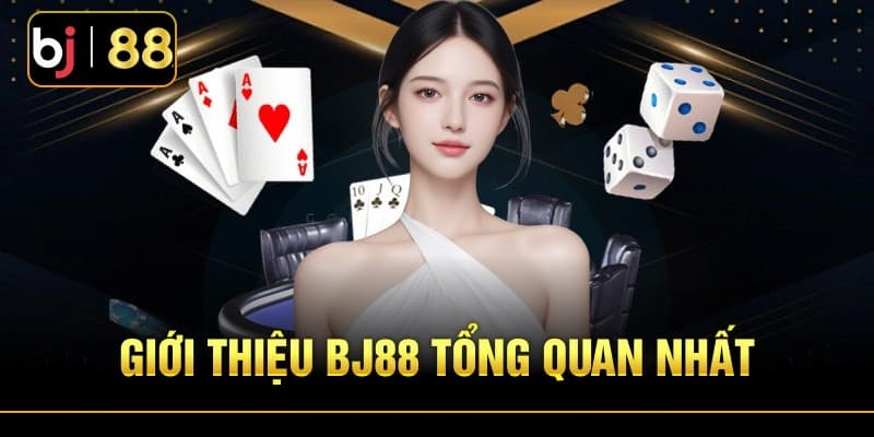 Giới thiệu Bj88 - Sự hình thành và phát triển