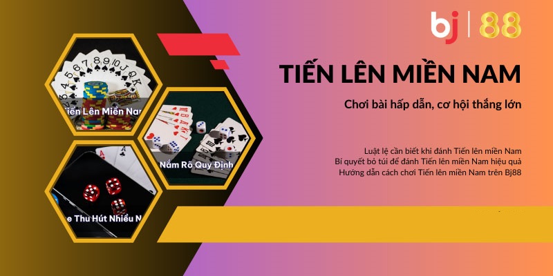 Cách chơi tiến lên miền nam tại Bj88